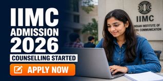 IIMC Counselling 2026 Registration & Choice Filling Begins; Apply Now
